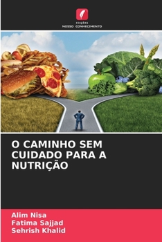 Paperback O Caminho Sem Cuidado Para a Nutrição [Portuguese] Book