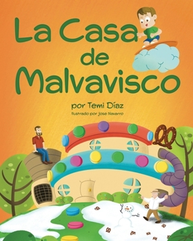 Paperback La Casa de Malvavisco: Un Libro Para Niños, Acerca De La Importancia De La Creatividad [Spanish] Book