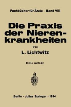 Paperback Die PRAXIS Der Nierenkrankheiten [German] Book