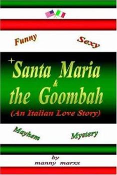 Paperback Santa Maria and the Goombah Book