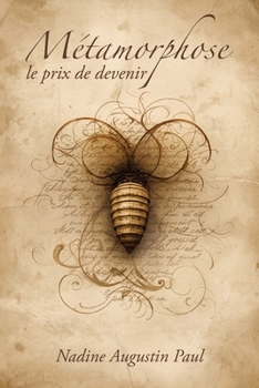 Paperback Métamorphose: le prix de devenir (French Edition) [French] Book