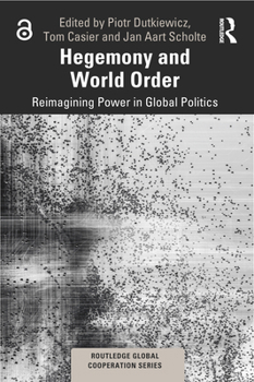 Paperback Hegemony and World Order: Reimagining Power in Global Politics Book