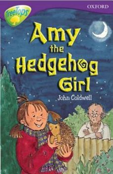 Paperback Oxford Reading Tree Treetops: Stage 11 Pack A: Amy the Hedgehog Girl Book