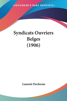 Paperback Syndicats Ouvriers Belges (1906) Book