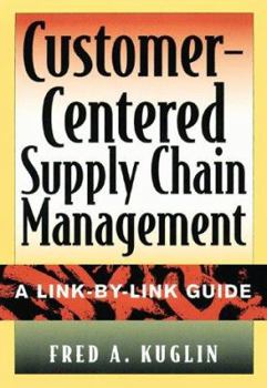 Hardcover Customer Centered Supply Chain Management Book