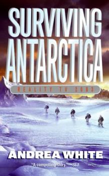 Mass Market Paperback Surviving Antarctica: Reality TV 2083 Book