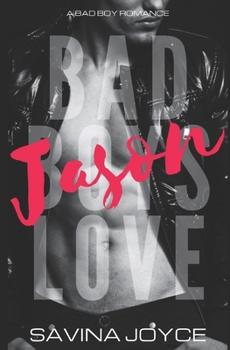 Paperback Jason: A Bad Boy Romance Book