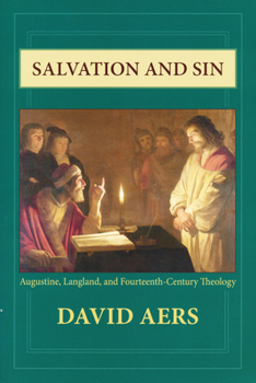 Paperback Salvation and Sin: Augustine, Langland, and Fourteenth-Century Theology Book