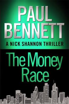 The Money Race - Book #4 of the Nick Shannon