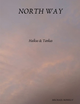 Paperback North Way: Haikus & Tankas Book