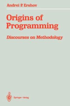 Paperback Origins of Programming: Discourses on Methodology Book