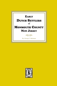 Early Dutch Settlers of Monmouth County, New Jersey