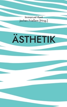 Paperback Ästhetik: Die klassische Philosophie der sinnlichen Wahrnehmung [German] Book