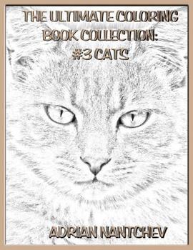 Paperback The Ultimate Coloring Book Collection #3 Cats Book