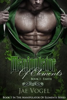 Paperback Manipulator Of Elements - Earth Book