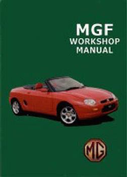 Paperback MGF Workshop Manual: RCL 0051 Eng, RCL0057 Eng, RCL 0124 Book