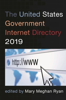 Paperback The United States Government Internet Directory 2019 Book