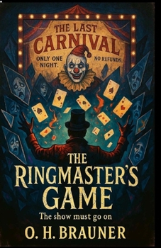 Paperback The Ringmaster's game: the show must go on Book