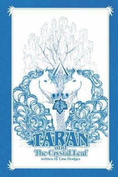 Paperback Taran and the Crystal Leaf Book