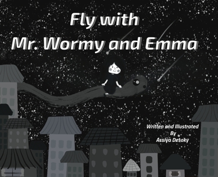 Hardcover Fly with Mr. Wormy and Emma Book