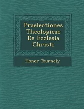 Paperback Praelectiones Theologicae de Ecclesia Christi [Latin] Book