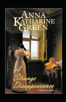 Paperback A Strange Disappearance Illustrated Book