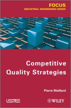 Hardcover Competitive Quality Strategy (Focus Series in Automation & Control) Book