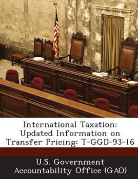 Paperback International Taxation: Updated Information on Transfer Pricing: T-GGD-93-16 Book