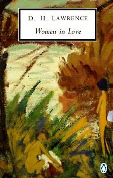 Paperback Women in Love: Cambridge Lawrence Edition (Classic, 20th-Century, Penguin) Book