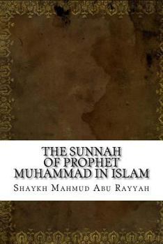 Paperback The Sunnah of Prophet Muhammad in Islam Book