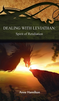 Hardcover Dealing with Leviathan: Spirit of Retaliation: Strategies for the Threshold #5 Book