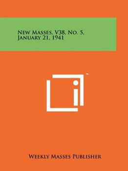 Paperback New Masses, V38, No. 5, January 21, 1941 Book