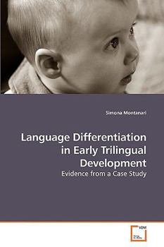 Paperback Language Differentiation in Early Trilingual Development Book