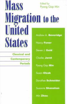 Paperback Mass Migration to the United States: Classical and Contemporary Periods Book