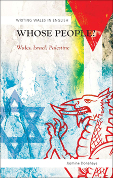 Paperback Whose People?: Wales, Israel, Palestine Book