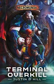 Terminal Overkill - Book  of the Warhammer 40,000