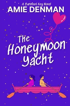 Paperback The Honeymoon Yacht Book