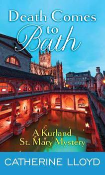Library Binding Death Comes to Bath: A Kurland St. Mary Mystery [Large Print] Book