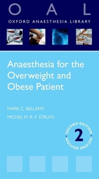 Paperback Anaesthesia for the Overweight and Obese Patient Book