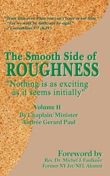 Hardcover The Smooth Side of Roughness (Volume: II): Nothing is as exciting as it seems initially Book