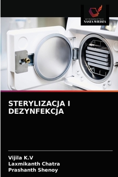 STERYLIZACJA I DEZYNFEKCJA