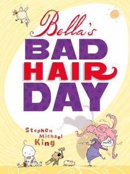 Hardcover Bella's Bad Hair Day Book