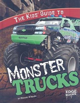 Library Binding The Kids' Guide to Monster Trucks Book