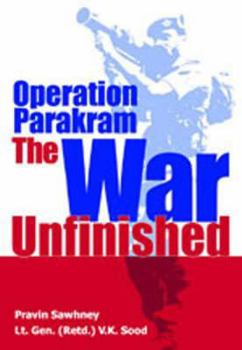 Paperback Operation Parakram: The War Unfinished Book