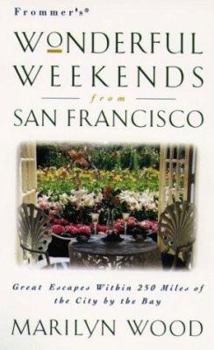 Paperback Frommer's Wonderful Weekends from San Francisco Book