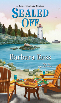 Sealed Off - Book #8 of the Maine Clambake Mystery
