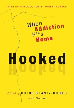 Paperback Hooked: When Addiction Hits Home Book