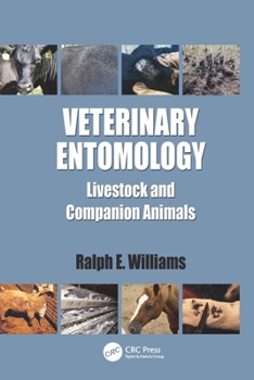 Paperback Veterinary Entomology: Livestock and Companion Animals Book