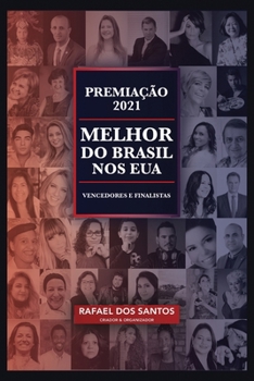 Paperback Premiação Melhor do Brasil nos EUA: Vencedores e Finalistas 2021 [Portuguese] Book
