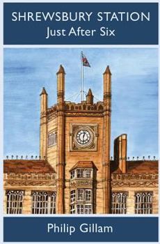 Paperback Shrewsbury Station Just After Six Book